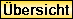 &Uuml;bersicht
