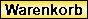Warenkorb